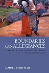 Boundaries and Allegiances: Problems of Justice and Responsibility in Liberal Thought