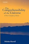 The Comprehensibility of the Universe: A New Conception of Science