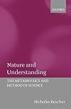 Nature and Understanding: The Metaphysics and Methods of Science