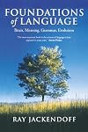 Foundations of Language: Brain, Meaning, Grammar, Evolution
