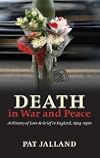 Death in War and Peace: A History of Loss and Grief in England, 1914-1970
