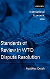Standards of Review in WTO Dispute Resolution