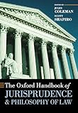The Oxford Handbook Of Jurisprudence And Philosophy Of Law