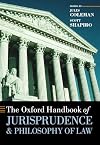 The Oxford Handbook of Jurisprudence and Philosophy of Law