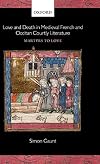 Love and Death in Medieval French and Occitan Courtly Literature: Martyrs to Love