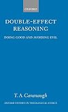 Double-Effect Reasoning: Doing Good and Avoiding Evil