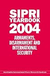 SIPRI Yearbook 2004: Armaments, Disarmament and International Security