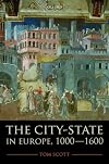 The City-State in Europe, 1000-1600: Hinterland, Territory, Region
