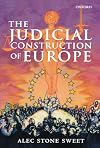 The Judicial Construction of Europe