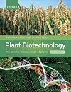 Plant Biotechnology: The Genetic Manipulation of Plants