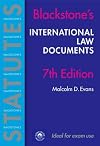 Blackstone's International Law Documents 7th ed.