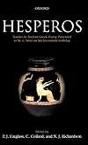 Hesperos: Studies in Ancient Greek Poetry Presented to M. L. West on his Seventieth Birthday