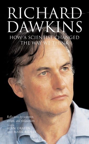 Richard Dawkins: How a Scientist Changed the Way We Think book cover