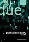 Practical Lexicography: A Reader