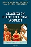 Classics in Post-Colonial Worlds