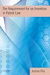 The Requirement for an Invention in Patent Law