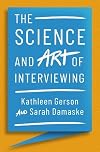 The Science and Art of Interviewing