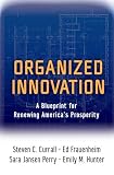 Organized Innovation