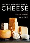 The Oxford companion to cheese - Catherine W. Donnelly
