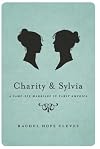 Charity and Sylvia: A Same-Sex Marriage in Early America