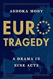 Eurotragedy A Drama In Nine Acts