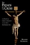 The Pathos of the Cross: The Passion of Christ in Theology and the Arts-The Baroque Era