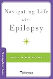 Navigating Life With Epilepsy Brain And Life Books