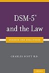 DSM-5® and the Law: Changes and Challenges