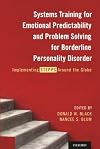 Systems Training for Emotional Predictability and Problem Solving for Borderline Personality Disorder: Implementing STEPPS Around the Globe
