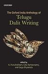 The Oxford India Anthology of Telugu Dalit Writing