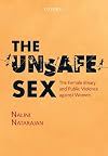 The Unsafe Sex: The Female Binary and Public Violence Against Women
