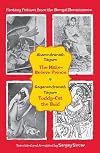 Fantasy Fictions from the Bengal Renaissance: The Make-Believe Prince; Toddy-Cat the Bold