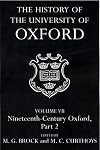 The History of the University of Oxford: Volume VII: The Nineteenth Century, Part 2
