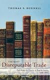 The Most Disreputable Trade: Publishing the Classics of English Poetry 1765-1810
