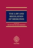The Law And Regulation Of Medicines