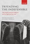 Defending the Indefensible: The Global Asbestos Industry and its Fight for Survival