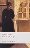 Four Major Plays Dolls House Ghosts Hedda Gabler And The Master Builder