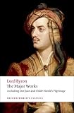 Lord Byron The Major Works Oxford Worlds Classics