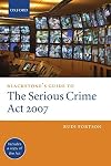 Blackstone's Guide to the Serious Crime Act 2007