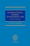 International Energy Investment Law: The Pursuit of Stability