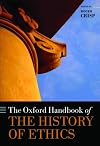The Oxford Handbook of the History of Ethics