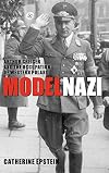 Model Nazi: Arthur Greiser and the Occupation of Western Poland
