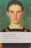 Robert Browning: A Critical Edition Of The Major Works