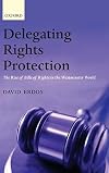 Delegating Rights Protection: The Rise of Bills of Rights in the Westminster World