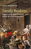 Family business litigation and the political economies of daily life in early modern France