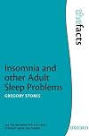 Insomnia and Other Adult Sleep Problems (The Facts)