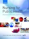 Public health and the nursing role: contemporary principles and practice