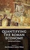 Quantifying the Roman Economy: Methods and Problems