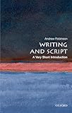 Writing And Script A Very Short Introduction