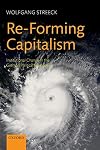 Re-Forming Capitalism: Institutional Change in the German Political Economy